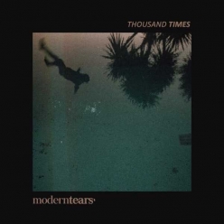 Moderntears - Thousand Times